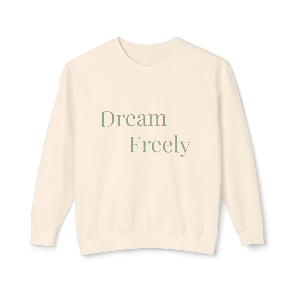 Dream Freely Unisex Lightweight Crewneck Sweatshirt, Cozy Fashion, Relaxed Fit, Gift for the Dreamers, Comfortable Layering