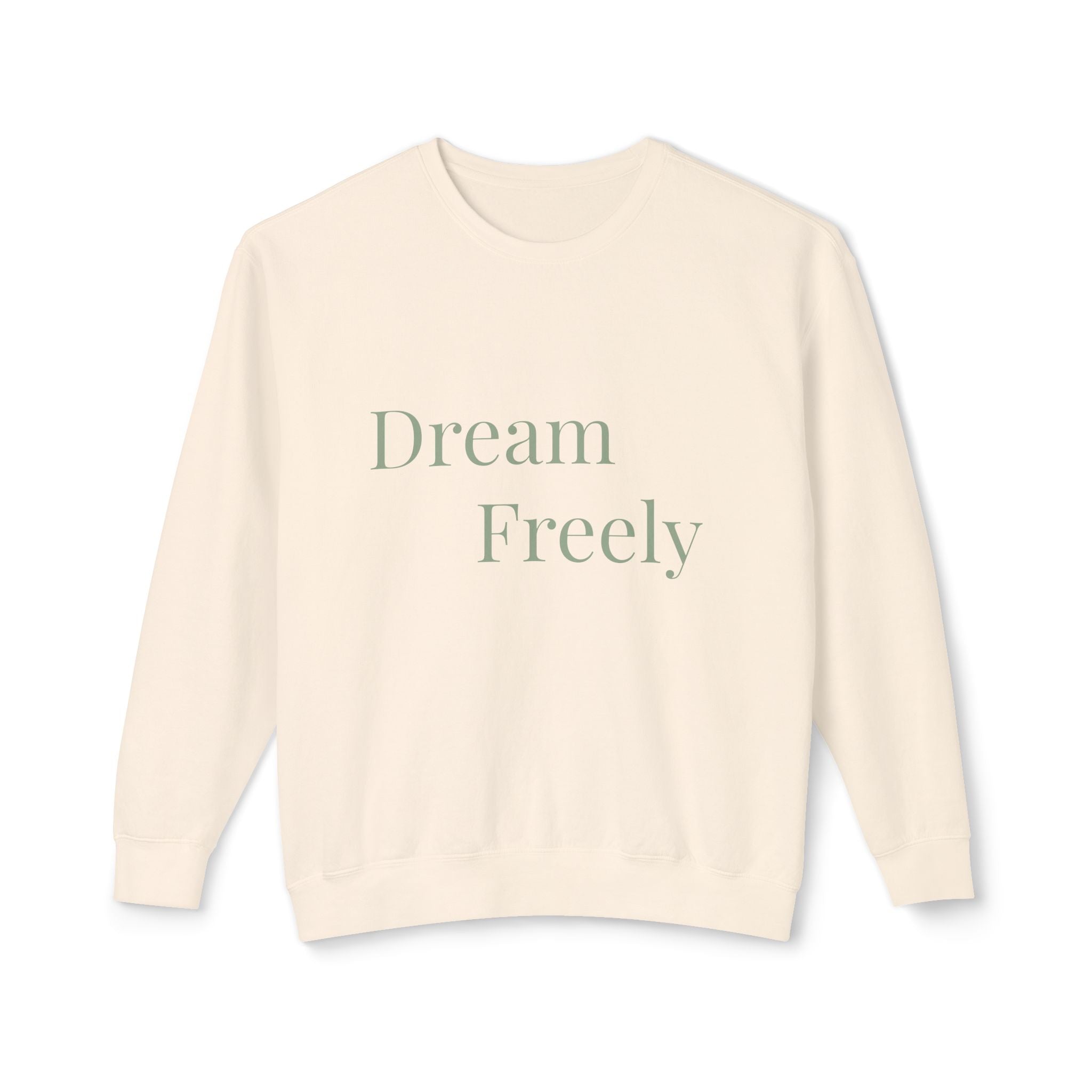 Dream Freely Unisex Lightweight Crewneck Sweatshirt, Cozy Fashion, Relaxed Fit, Gift for the Dreamers, Comfortable Layering