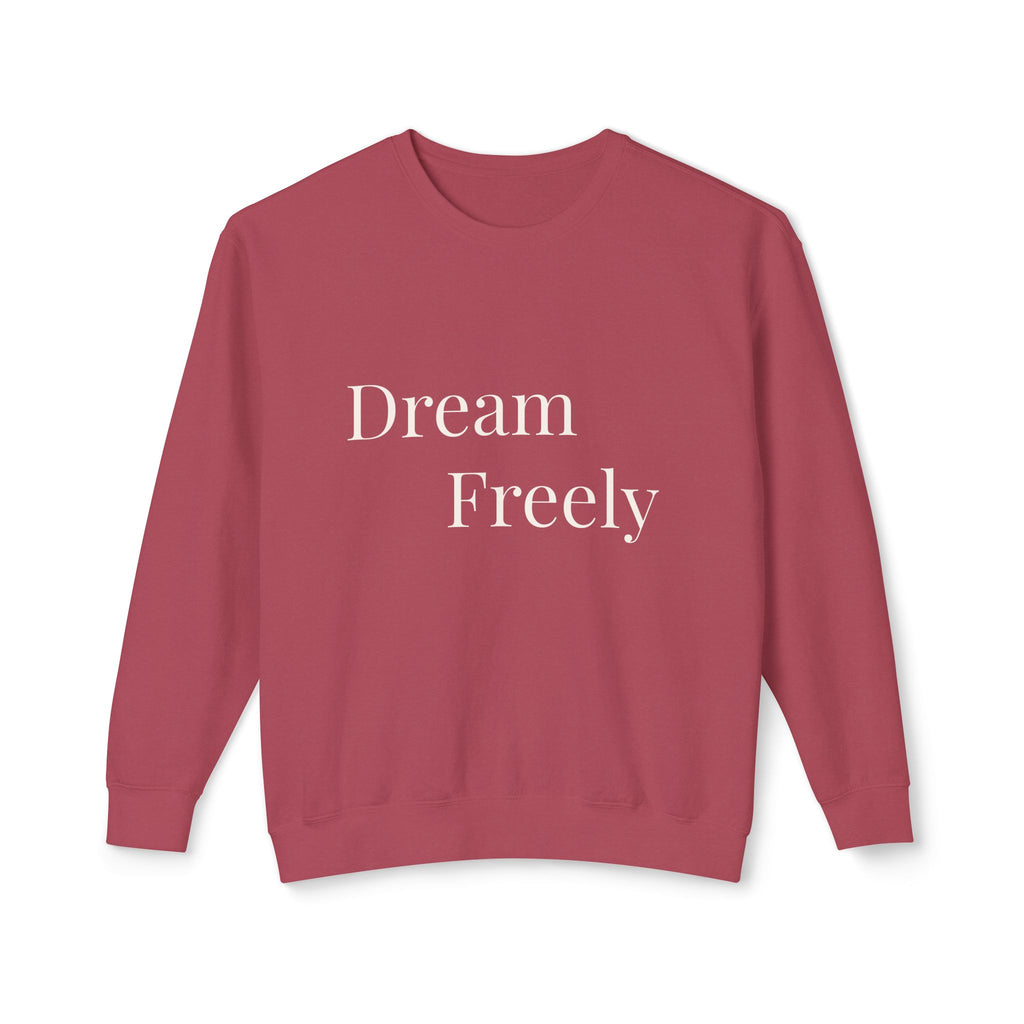 Dream Freely Unisex Lightweight Crewneck Sweatshirt, Cozy Fashion, Relaxed Fit, Gift for the Dreamers, Comfortable Layering